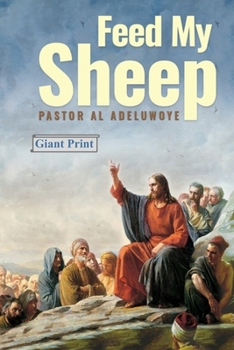 Paperback Feed My Sheep: Giant Print Book