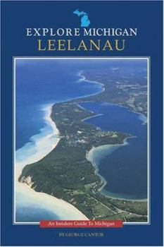 Paperback Explore Michigan--Leelanau Book