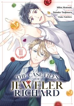 宝石商リチャード氏の謎鑑定 3 - Book #3 of the   (The Case Files of Jeweler Richard Manga)