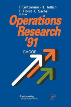 Paperback Operations Research '91: Extended Abstracts of the 16th Symposium on Operations Research Held at the University of Trier at September 9-11, 199 Book