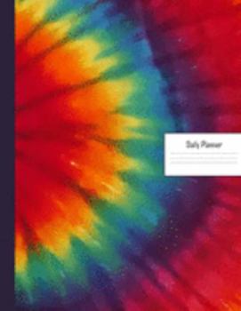 Planner: 2020 - 2021 Tie Dye Daily Planner | Colorful Tyed & Died Tye Die Colors Cover | January 20 - December 20 | Writing Notebook | Datebook ... | Plan Days, Set Goals & Get Stuff Done