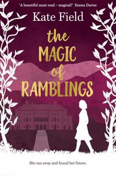 Paperback The Magic of Ramblings: a heartwarming story of love, friendship, and learning to trust again Book