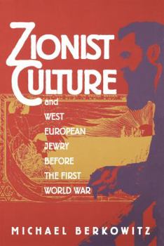 Paperback Zionist Culture and West European Jewry Before the First World War Book