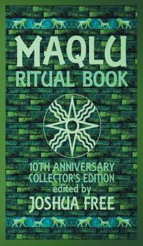 Hardcover The Maqlu Ritual Book: A Pocket Companion to Babylonian Exorcisms, Banishing Rites & Protective Spells Book