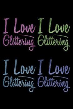 Paperback I Love Glittering: Blood Sugar Tracker Book