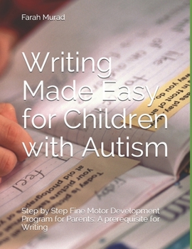 Paperback Writing Made Easy for Children with Autism: Fine Motor Development Book