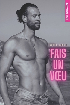 Paperback Fais un voeu: Une romance à fleur de peau [French] Book
