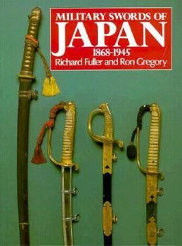 Paperback Military Swords of Japan, Eighteen Sixty-Eight to Nineteen Forty-Five Book
