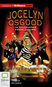 Xylophones Above Zarundi: A Chaotic Tale of Melody - Book  of the Jocelyn Osgood