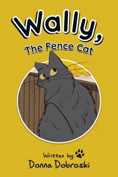 Paperback Wally, The Fence Cat Book