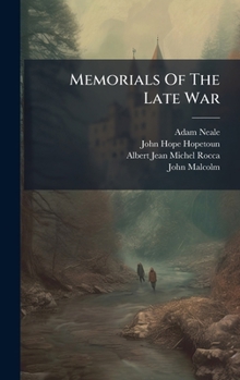 Hardcover Memorials Of The Late War Book