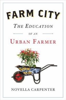 Hardcover Farm City: The Education of an Urban Farmer Book