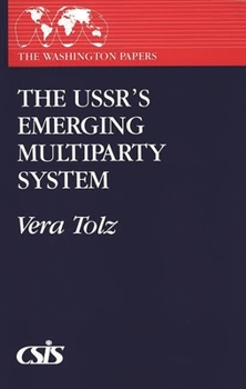 Paperback The USSR's Emerging Multiparty System Book