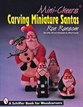 Paperback Mini-Cheers(c): Carving Miniature Santas Book