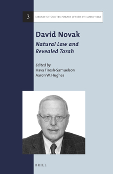 Hardcover David Novak: Natural Law and Revealed Torah Book