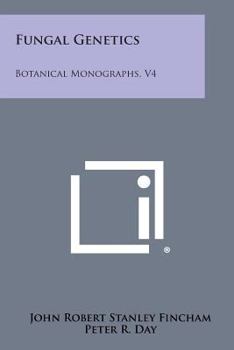 Paperback Fungal Genetics: Botanical Monographs, V4 Book