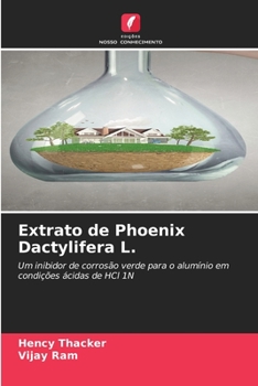Paperback Extrato de Phoenix Dactylifera L. [Portuguese] Book
