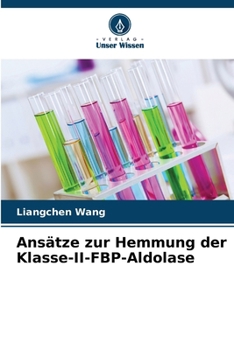 Paperback Ansätze zur Hemmung der Klasse-II-FBP-Aldolase [German] Book