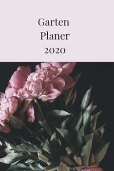 Garten Planer 2020 (German Edition)