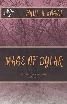 Paperback Mage of Dylar: The Dylarian Chronicles Book