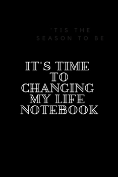 Paperback it's time to changing my life Notebook Book