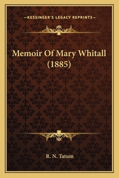Paperback Memoir Of Mary Whitall (1885) Book
