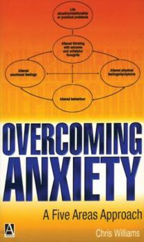 Paperback Overcoming Anxiety: A Five Areas Approach Book