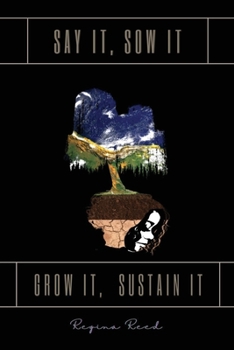 Paperback Say It, Sow It, Grow It, Sustain It Book