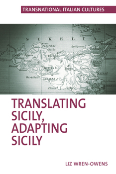 Hardcover Translating Sicily, Adapting Sicily Book