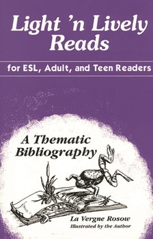 Paperback Light 'n Lively Reads for Esl, Adult, and Teen Readers: A Thematic Bibliography Book