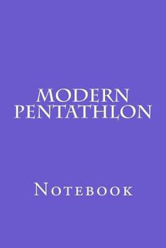 Paperback Modern Pentathlon: Notebook Book