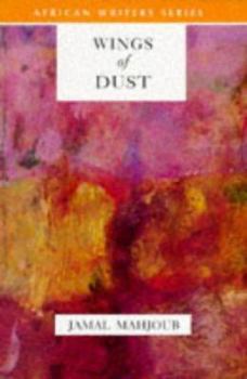 Paperback Wings of Dust (African Writers Series) Book