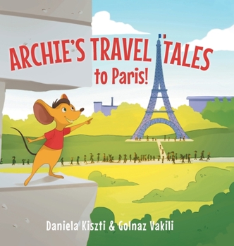 Hardcover Archie's Travel Tales: To Paris Book
