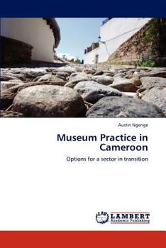 Paperback Museum Practice in Cameroon Book