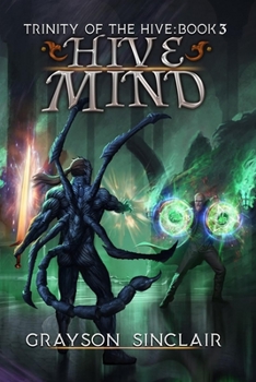 Hive Mind: A Dark Fantasy LitRPG