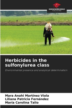 Paperback Herbicides in the sulfonylurea class Book