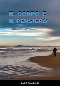Paperback Il corpo e il pensiero [Italian] Book