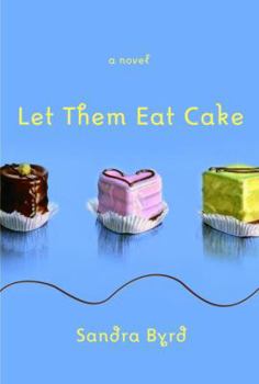 Paperback Let Them Eat Cake Book