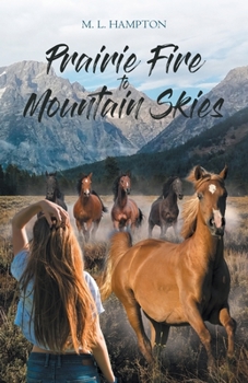 Paperback Prairie Fire to Mountain Skies Book