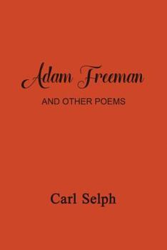 Paperback Adam Freeman and Other Poems Book