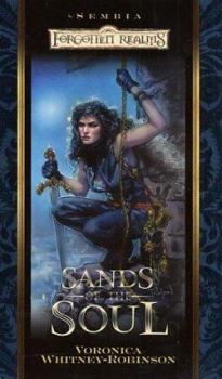 Sand of the Soul: Sembia: Gateway to the Realms, Book 6 - Book #6 of the Sembia, Gateway to the Realms