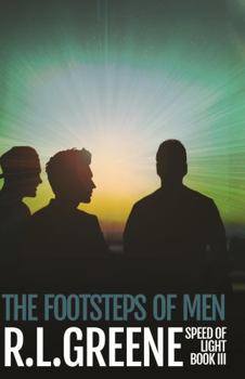 Paperback The Footsteps of Men: Book Three of the Speed of Light Series Book