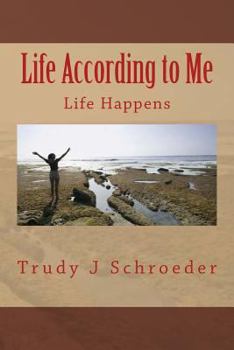 Paperback Life According to Me: Life Happens Book