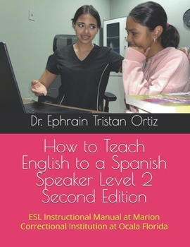 Paperback How to Teach English to a Spanish Speaker Level 2 Second Edition Book