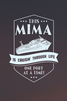 Paperback This Mima Is Cruisin' Through Life Book