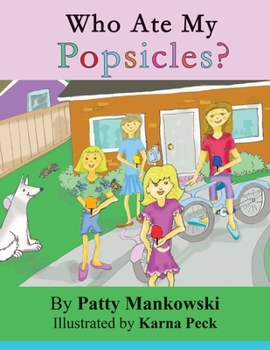 Paperback Who Ate My Popsicles? Book