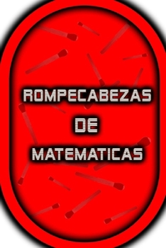 Paperback Rompecabezas de Matemáticas [Spanish] Book
