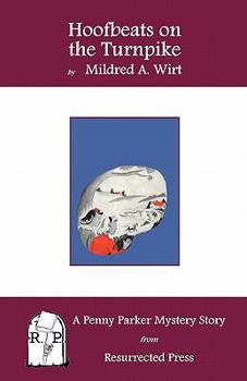 Paperback Hoofbeats on the Turnpike: A Penny Parker Mystery Story Book