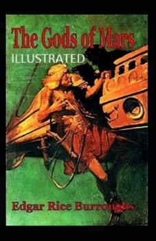 Paperback The Gods of Mars Illustrated Book