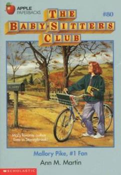 Mallory Pike, #1 Fan (The Baby-Sitters Club, #80) - Book #80 of the Baby-Sitters Club